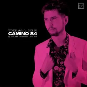 Camino 84 - The All New Camino 84 (2020)
