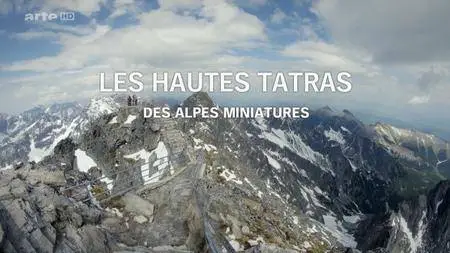 (Arte) Les Hautes Tatras (2016)