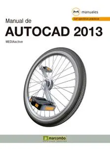 «Manual de AutoCAD 2013» by MEDIAactive