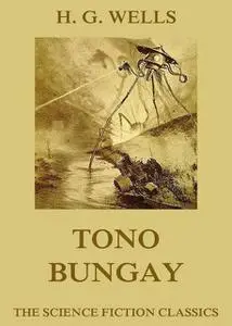 «Tono-Bungay» by Herbert Wells