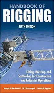 Handbook of Rigging: For Construction and Industrial Operations (Repost)