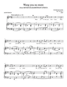 Weep You No More - 18th Century English Melody, Ben Johnson, Roger Quilter (Piano Vocal)