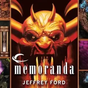 Jeffrey Ford - Memoranda (The Well-Built City Trilogy, Book 2) [Audiobook]
