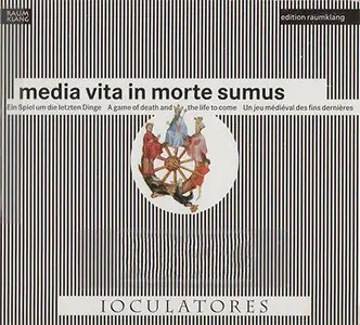 Ioculatores - Media Vita In Morte Sumus: A Game Of Death And The Life To Come (2004)