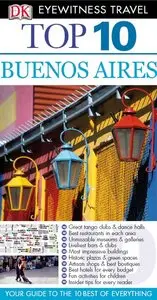 Top 10 Buenos Aires (Eyewitness Top 10 Travel Guides)