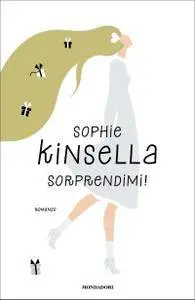 Sophie Kinsella - Sorprendimi!