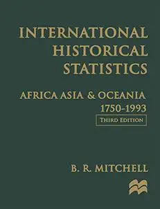 International Historical Statistics: Africa, Asia & Oceania, 1750–1993