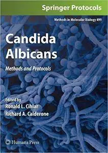 Candida Albicans: Methods and Protocols (Repost)