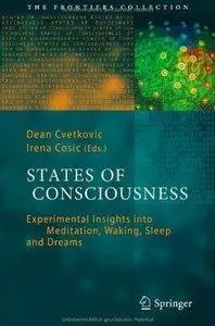 States of Consciousness: Experimental Insights into Meditation, Waking, Sleep and Dreams (repost)