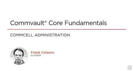 Commvault® Core Fundamentals