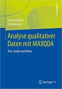 Analyse qualitativer Daten mit MAXQDA: Text, Audio und Video (Repost)