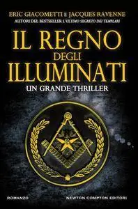 Eric Giacometti - Il regno degli Illuminati