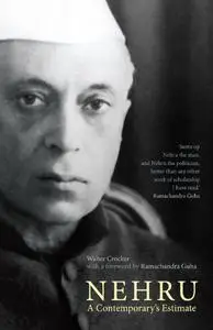 Nehru: A Contemporary's Estimate