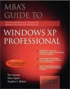 MBA's Guide to Windows XP Professional 