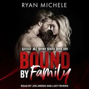 «Bound By Family» by Ryan Michele