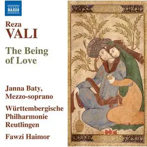 Janna Baty, Württembergische Philharmonie Reutlingen & Fawzi Haimor - Reza Vali: The Being of Love (2024) [24/96]