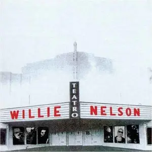 Willie Nelson - Teatro 1998 (Remastered Limited Edition) (2015)