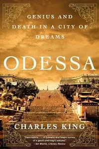 Odessa: Genius and Death in a City of Dreams (Repost)