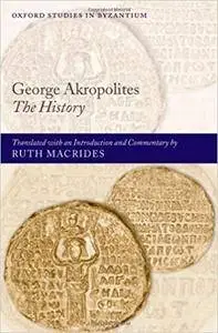 George Akropolites: The History (Repost)