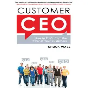 «Customer CEO» by Chuck Wall