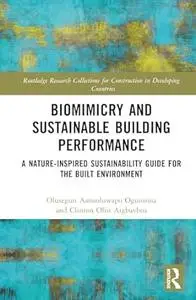 Biomimicry and Sustainable Building Performance: A Nature-inspired Sustainability Guide for the Built Environment