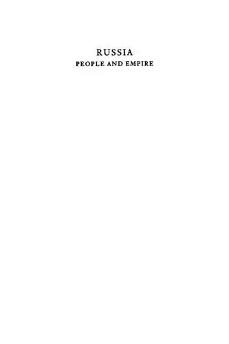 Russia: People and Empire, 1552-1917