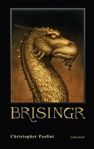 «Arven 3 - Brisingr» by Christopher Paolini