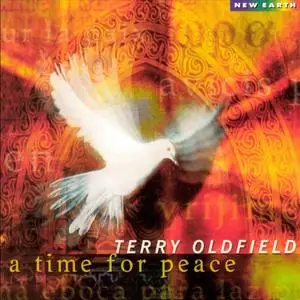 Terry Oldfield - A Time For Peace (2009) {New Earth}