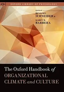 The Oxford Handbook of Organizational Climate and Culture (repost)