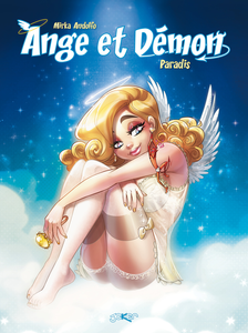 Ange et Démon - Tome 3 - Paradis