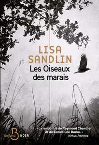 Lisa Sandlin, "Les oiseaux des marais"