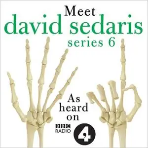 «Meet David Sedaris: Series Six» by David Sedaris