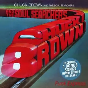 Chuck Brown & The Soul Searchers - Funk Express (1980) {2021 Raw Venture}
