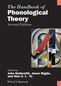 The Handbook of Phonological Theory, 2nd Edition (Repost)