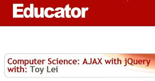 educator - Computer Science: AJAX with jQuery (Repost)