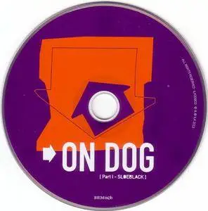 On Dog - Part I & II (both discs) (2013) {ILK Music} **[RE-UP]**