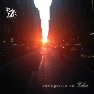 Funky DL - Incognito in Soho (2017)