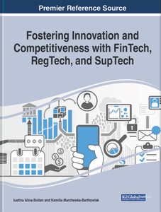 Fostering Innovation and Competitiveness With FinTech, RegTech, and SupTech