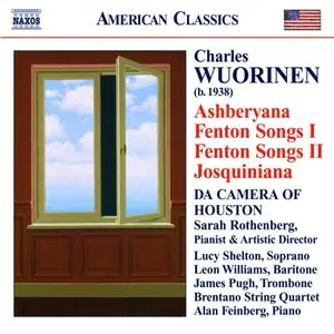 Charles Wuorinen - Ashberyana, Fenton Songs I and II, Josquiniana