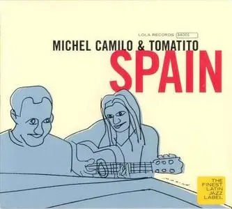 Michel Camilo & Tomatito - Spain (2000) {Universal Music Spain}