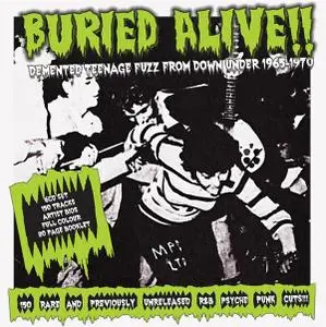 VA - Buried Alive!! Demented Teenage Fuzz From Down Under 1965-1970 (2017)