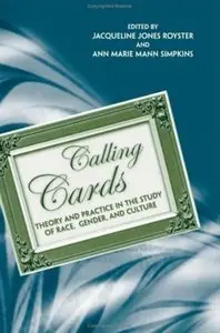 Calling Cards: Theory and Practice in the Study of Race, Gender, and Culture [Repost]
