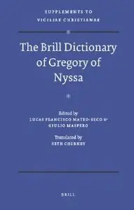 The Brill Dictionary of Gregory of Nyssa