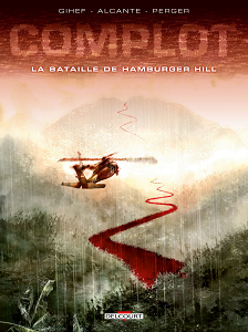 Complot - Tome 3 - La Bataille de Hamburger Hill