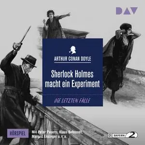 «Sherlock Holmes macht ein Experiment» by Sir Arthur Conan Doyle