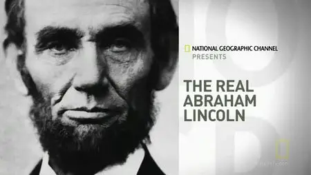 The Real Abraham Lincoln