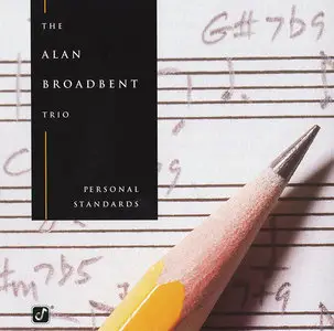 The Alan Broadbent Trio - Personal Standards (1997)