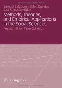 Methods, Theories, and Empirical Applications in the Social Sciences: Festschrift for Peter Schmidt 