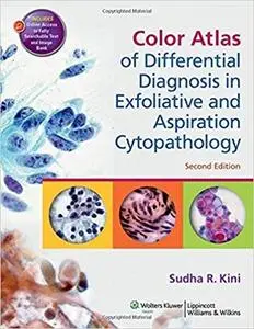 Color Atlas of Differential Diagnosis in Exfoliative and Aspiration Cytopathology (2nd Edition) (Repost)