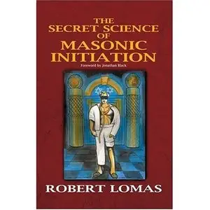 Secret Science of Masonic Initiation